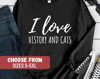 History Sweatshirt, History Student, History Lover Sweatshirt, Historian Sweatshirt, History Hoodie, History Pullover, Historian Hoodie