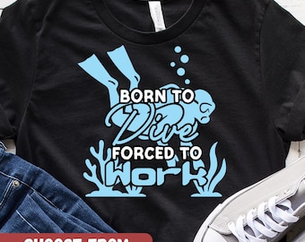 Funny Diving Shirt, Shirt For Diver, Scuba Shirt, Scuba Gift, Scuba Instructor Shirt, Scuba Teacher Shirt, Scuba Diving Shirt