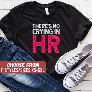 HR Manager Shirt, HR Manager Gift, Funny Hr Manager Gift, Human Resources Shirt, Human Resources Gift, Human Resources Graphic Tees image 1