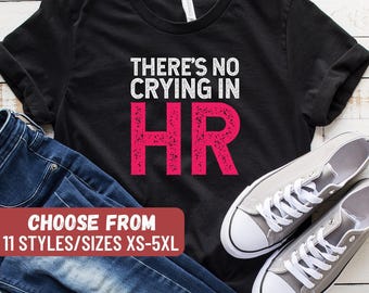 HR Manager Shirt, HR Manager Gift, Funny Hr Manager Gift, Human Resources Shirt, Human Resources Gift, Human Resources Graphic Tees