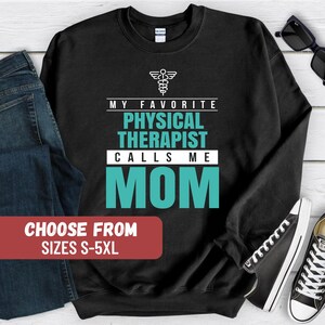Physical Therapy Sweatshirt, Gift For Physical Therapist, PT Shirt, DPT Doctor Degree, Physical Therapist Crewneck Sweatshirt, PT Pullover