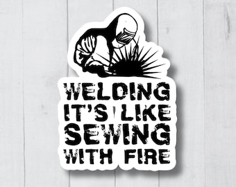 Welding Stickers, Welding Vinyl Decal, Welder Sticker, Welding Gift, Funny Welder Decal, Iron Worker Sticker, Iron Working Sticker