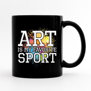 Funny Art Mug, Artist Gifts, Art Teacher Mug, Art Coffee Cup, Art Lover, Gifts For Artists, Cute Art Coffee Mug, Art Teacher Gift