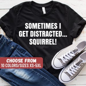 Camiseta divertida de ardilla, regalo de ardilla, camiseta para amantes de los animales, dueño de ardilla, camiseta divertida de animal, animal del bosque, amante de las ardillas, camisetas de ardillas