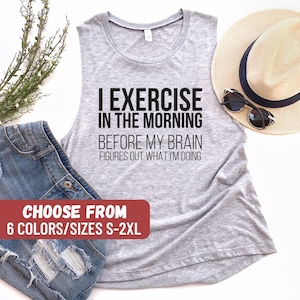 Funny Workout Shirt, Muscle Tank, Cute Gym Shirt, Weightlifting Shirt, Funny Workout Tanks, Exercise Shirt, Workout Clothes, Exercise Gift