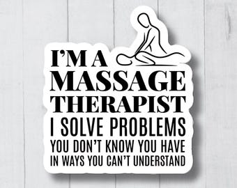 Massage Therapist Sticker, Massage Stickers, Massage Therapist Gift, Funny Spa Sticker, Spa Gift, Massage Therapy Gift, Massage Decals