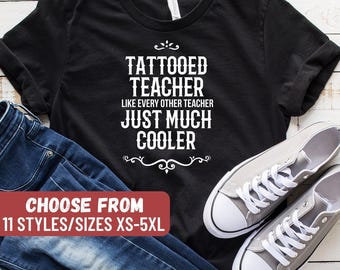Camiseta de maestro, regalo para maestro, camiseta divertida para maestro, apreciación del maestro, maestro tatuado como cualquier otro maestro, pero mucho más genial.