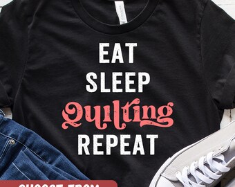 Quilting T Shirt, Quilter Gift, Sewing Lover Tee, Funny Quilting Shirt, Craft Hobby Tee, Maker Graphic Shirt