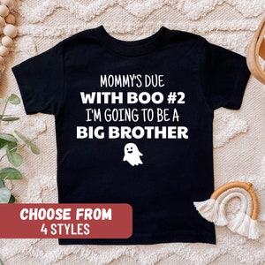 Brother Shirts, Baby Announcement Shirt, Family Matching Shirts, Mommy&#39;s Due With Boo #2 I&#39;m Going To Be A Big Brother Toddler T-Shirt