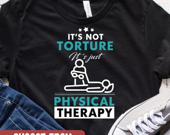Camiseta engraçada de fisioterapia, presente para estudante de fisioterapia, camiseta com humor para fisioterapeuta, camiseta de exercícios de reabilitação, presente de agradecimento para médico/terapeuta