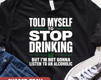 Funny Drinking Shirt, Wine Tshirt, Day Drinking Shirt, Alcohol Shirt, Bachelorette Party Shirts, Alcoholic Shirt, Drinking Graphic Tees