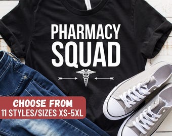 Pharmacy Tech Shirt, Pharmacy Technician Shirt, Pharmacist Gift, Pharmacy Shirt, Funny Pharmacist Shirt, Pharmacy Squad T-Shirt