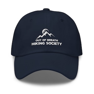 Cute Dad Hat, Hiking Dad Hat, Funny Hiker Hat, Mountain Gift, Outdoors Hat, Hiker Gift, Hiking Hat, Out Of Breath Hiking Society Dad Hat