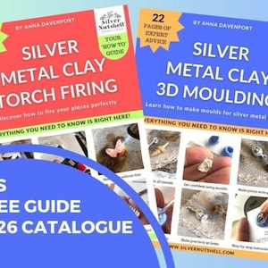 May include: Two books titled "Silver Metal Clay" with "Torch Firing" and "3D Moulding" on the covers. The red and blue guides offer expert advice. The image also includes a free guide and a 2026 catalogue.