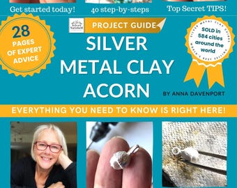 Silver Metal Clay Acorn Pendant Project Guide (PDF)