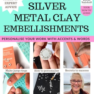 Silver Metal Clay Embellishments Downloadable Book | 20-pages | Add embellishments & words using Finishing Touches Moulds + FREE Catalogue