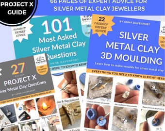 BUNDLE of 3 | 101 Most Asked Silver Metal Clay Questions + Silver Metal Clay 3D Moulding + FREE PROJECT X | 66 pages of expert advice