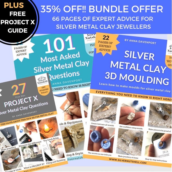 BUNDLE of 3 | 101 Most Asked Silver Metal Clay Questions + Silver Metal Clay 3D Moulding + FREE PROJECT X | 66 pages of expert advice