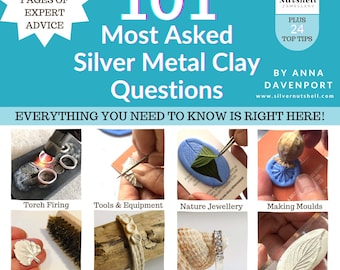 101 Most Asked Silver Metal Clay Questions. 32-pages of expert advice. How to use silver metal clay and become a silver metal clay jeweller.