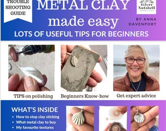 Silver Metal Clay Trouble Shooting Guide Downloadable Book, 15-pages of expert advice