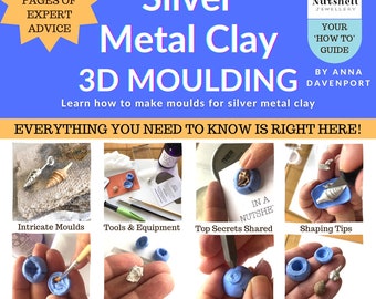 Silver Metal Clay 3D Moulding. 22 pages of expert advice. How to use moulding compound to make silver metal clay jewellery.