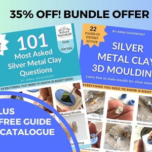 BUNDLE of 4 | FREE Guide + 2025 Catalogue |  | 101 Most Asked Silver Metal Clay Questions + Silver Metal Clay 3D Moulding | 90 pages!