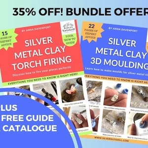 BUNDLE of 4 | FREE Guide + 2025 Catalogue | Silver Metal Clay 3D Moulding | Silver Metal Clay Torch Firing Downloadable Books | 73 pages!