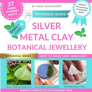 Silver Metal Clay Botanical Technique Guide - Leaf Jewellery | 37 pages of expert advice