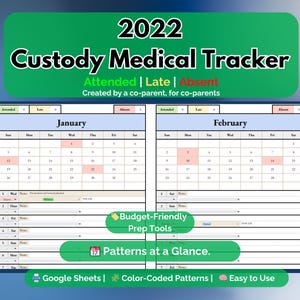 Könnte beinhalten: Ein 2022 Custody Medical Tracker mit grünem Header. Der Tracker enthält Kalender für Januar und Februar mit farbcodierten Mustern und dem Text "Attended | Late | Absent". Es ist für Co-Eltern konzipiert und einfach zu bedienen.