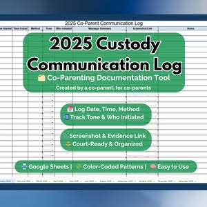 2025 Co-Parent Communication Tracker: Custody Log (Google Sheets)