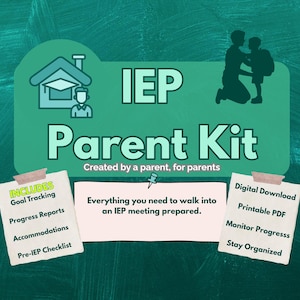 May include: An IEP Parent Kit graphic on a teal background. The kit includes goal tracking, progress reports, accommodations, and a pre-IEP checklist. The kit is a digital download with a printable PDF to monitor progress and stay organised.