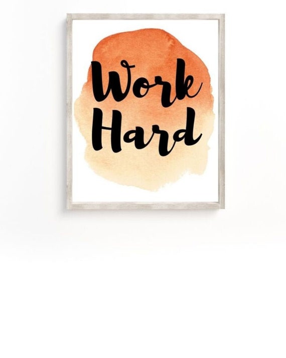 Work Hard Quote Printable Printables Wall Art Printable Etsy