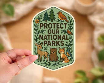 Protect Our National Parks Sticker | Woodland Animal Vinyl Decal | Nature Lover Giftprotect our parks