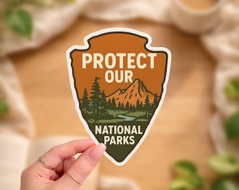 Protect Our National Parks Sticker | Outdoor Hiking Vinyl Decal | Nature Lover Gift