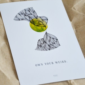 Postkarte "Own your weird" exklusive Grußkarte für jeden Anlass
