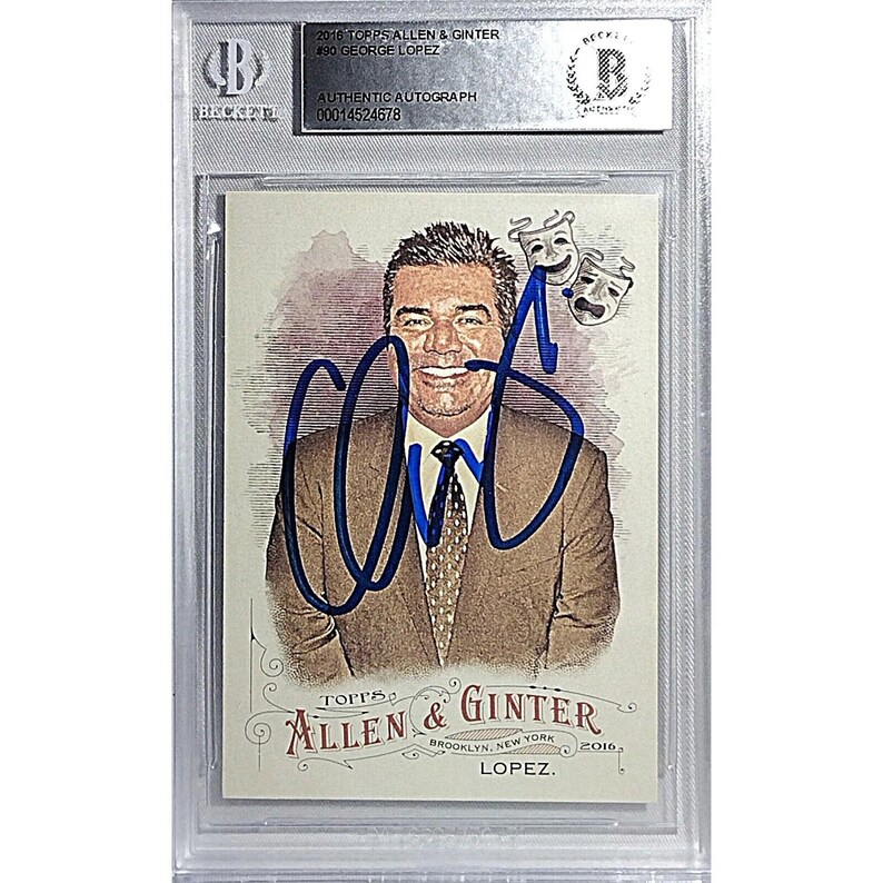 George Lopez Signed 2016 Topps Allen and Ginter Card Actor Beckett Autographed shops BAS