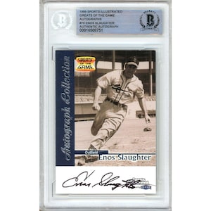 Enos Slaughter Autographed 1999 Fleer Sports Illustrated Greats of the Game Baseball Card #70 - St Louis Cardinals HOF - Beckett Authentic