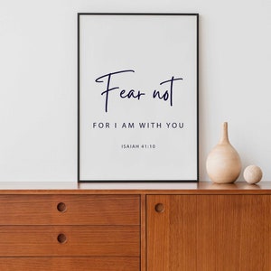 Fear not for I am with you, Isaiah 41:10, Bible Quotes, Printable Wall Art, Christian Wall Art, Bible Verse Print, Instant Download