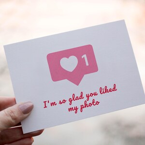 Sono felice che ti sia piaciuta la mia foto, biglietto di San Valentino, regalo di San Valentino divertente, anniversario di Instagram/biglietto di San Valentino