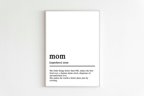 Mom Definition Definition Wall Frame Digital Art Funny Mom - Etsy Mom Definition Definition Wall Frame Digital Art Funny Mom - Etsy