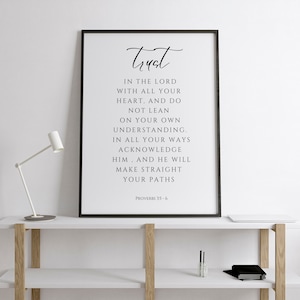 Trust In The Lord With All Your Heart, Proverbs 3:5 -6, Bible Verse Wall Art Print, Home Decor, Christian House Gift