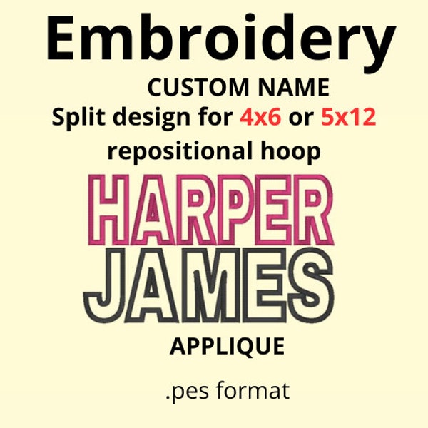 Custom name split design for repositional hoop embroidery design applique digital download