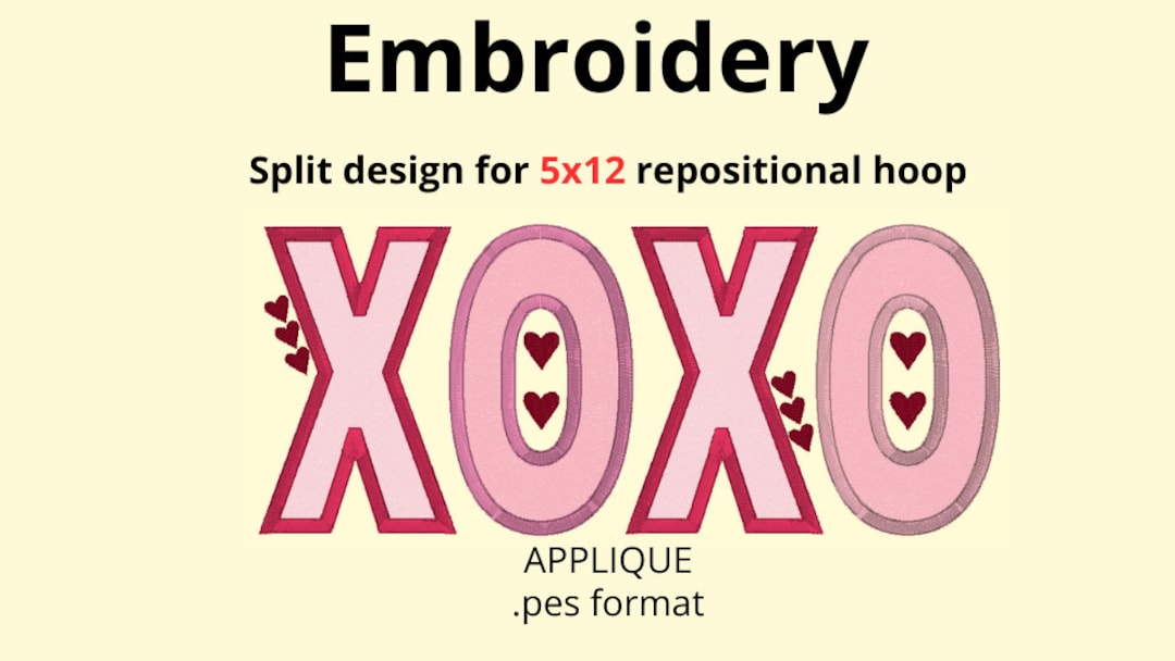 Repositional Embroidery XOXO Valentines Day Applique Embroidery Design Split for Repositional ...