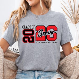 Custom Class Of 2026 Shirt, High School Shirt, Customized Shirt, Senior Gift Shirt, Personalized Shirt, Matching Shirt,Graduation Gift Shirt