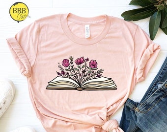 Book Flower Shirt, Reading Shirt, Book Lover Shirt, Book Lover Gift, Book Shirt, Librarian Shirt, Book Worm Shirt, Womens Shirt, Book Club
