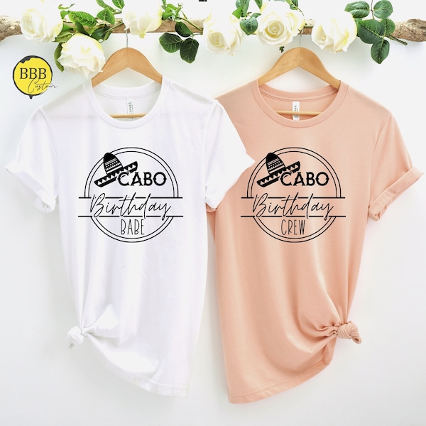 Cabo Geburtstag Crew Shirt, Cabo Reise Shirt, Mädchen Reise Shirts, Urlaub Shirts, Familienurlaub Shirts, Urlaub Shirt, Geburtstag Party Shirts