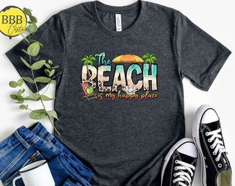 Beach is My Happy Place Shirt: Summer Vacation Tee