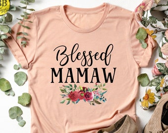 Blessed Mamaw Shirt , Grandma Shirt , Grandma Holiday Shirt, Gift For Mamaw, Grandma Tshirt