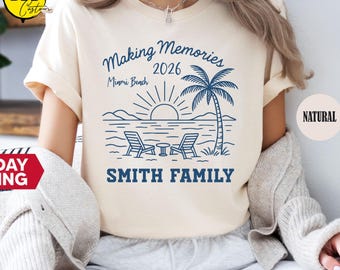 Custom Summer Shirt, Personalized Location Tee, Family Summer Gift, Making Memories T-Shirt