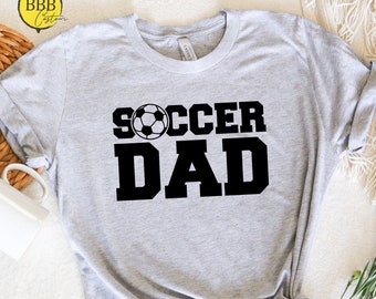 Soccer Dad Shirt, Football Dad Shirt, Soccer Tee, Sports Dad Shirt, Game Day Shirt, Soccer Lover Gifts, Soccer Parents, Fathers Day Gift